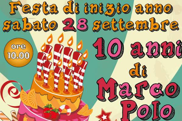 DIECI ANNI DI MARCO POLO, IL 28 SETTEMBRE LA FESTA